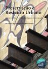 Livro - Preservação e restauro urbano