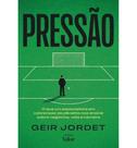 Livro Pressão Especialista Cobranças de Pênaltis nos Ensina
