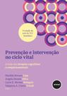 Livro - Prevenção e Intervenção no Ciclo Vital