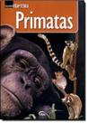 Livro Primatas - Coleção Enciclopédia Vida na Terra, Autor Desconhecido, Editora Impala