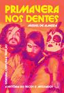 Livro - Primavera nos dentes