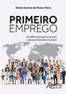 Livro - Primeiro emprego: desafios e perspectivas para o desenvolvimento do jovem