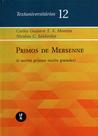 Livro - Primos de Mersenne (e outros primos muito grandes) Livro - Primos de Mersenne (e outros primos muito grandes)