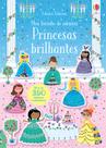 Livro - Princesas brilhantes: meu livrinho de adesivos