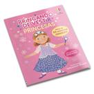 Livro - Princesas: Brincando de vestir