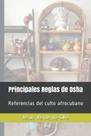 Livro Principales Reglas de Osha: Referências do culto afrocubano
