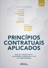 Livro - Princípios Contratuais aplicados: Boa-fé, função social e equilíbrio contratual à luz da Jurisprudência - 1ª edição – 2019