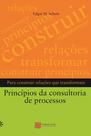 Livro - Príncipios da consultoria de processos Livro - Príncipios da consultoria de processos