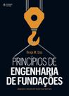 Livro - Principios de engenharia de fundações - adaptação e tradução Livro - Principios de engenharia de fundações - adaptação e tradução