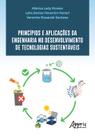 Livro - Princípios e aplicações da engenharia no desenvolvimento de tecnologias sustentáveis