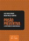 Livro - Prisão Preventiva - A Contramão da Modernidade