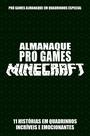 Livro - Pró-Games Almanaque em Quadrinhos Especial Edição 02 - Minecraft