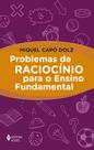 Livro - Problemas de raciocínio para o Ensino Fundamental