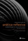 Livro - Problematização da prática reflexiva de professores de língua portuguesa na sala de aula Livro - Problematização da prática reflexiva de professores de língua portuguesa na sala de aula