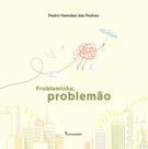 Livro - Probleminha, problemão