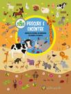 Livro - Procure E Encontre Animais Da Fazenda, Da Montanha, Da Savana E Do Quintal
