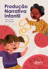Livro - Produção narrativa infantil