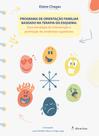 Livro Programa de orientação familiar baseado na Terapia do Esquema