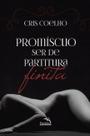 Livro - Promiscuo ser de partitura finita