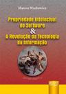 Livro - Propriedade Intelectual do Software e Revolução da Tecnologia da Informação
