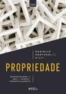 Livro - PROPRIEDADE - RECONSTRUÇÕES NA ERA DO ACESSO E COMPARTILHAMENTO - 1ª ED - 2022