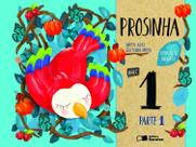 Livro - Prosinha - Educação Infantil 1
