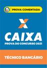 Livro Prova Comentada CAIXA - Técnico Bancário Novo Livro Prova Comentada CAIXA - Técnico Bancário Novo