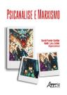 Livro - Psicanálise e Marxismo Livro - Psicanálise e Marxismo