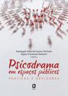 Livro - Psicodrama em espaços públicos