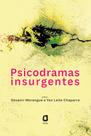 Livro - Psicodramas insurgentes Livro - Psicodramas insurgentes