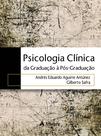Livro - Psicologia clínica - da graduação a pós-graduação