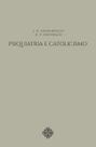 Livro - Psiquiatria E Catolicismo