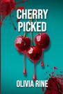 Livro publicado de forma independente Cherry Picked, de Olivia Rine Livro publicado de forma independente Cherry Picked, de Olivia Rine