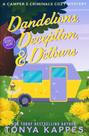 Livro publicado de forma independente Dandelions, Deception & Detours Livro publicado de forma independente Dandelions, Deception & Detours