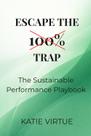 Livro publicado de forma independente Escape the 100% Trap Livro publicado de forma independente Escape the 100% Trap