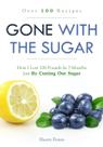 Livro publicado de forma independente Gone With The Sugar: Guia da Dieta Livro publicado de forma independente Gone With The Sugar: Guia da Dieta