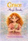 Livro publicado de forma independente Grace and The Magic Brush Livro publicado de forma independente Grace and The Magic Brush