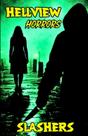 Livro publicado de forma independente HELLVIEW HORRORS: Slashers Livro publicado de forma independente HELLVIEW HORRORS: Slashers
