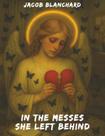 Livro publicado de forma independente: In the Messes She Left Behind