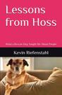Livro publicado de forma independente Lessons from Hoss: o cão resgatado Livro publicado de forma independente Lessons from Hoss: o cão resgatado
