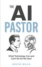 Livro publicado de forma independente O Pastor de IA, de Kevin Mills Livro publicado de forma independente O Pastor de IA, de Kevin Mills