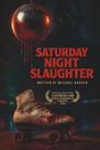 Livro publicado de forma independente: Saturday Night Slaughter Livro publicado de forma independente: Saturday Night Slaughter