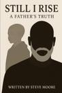 Livro publicado de forma independente Still I Rise: A Father's Truth