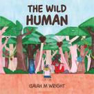 Livro publicado de forma independente The Wild Human: A Jornada Começa