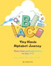 Livro Publicado de Forma Independente Tiny Hands Alphabet Journey Livro Publicado de Forma Independente Tiny Hands Alphabet Journey