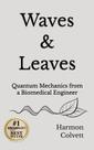 Livro publicado de forma independente Waves & Leaves Quantum Livro publicado de forma independente Waves & Leaves Quantum