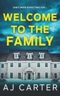 Livro Publicado de Forma Independente Welcome to the Family Thriller Livro Publicado de Forma Independente Welcome to the Family Thriller