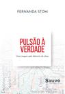 Livro - Pulsão a Verdade