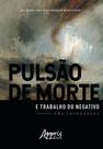Livro - Pulsão de morte e trabalho do negativo: uma introdução