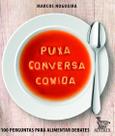 Livro - Puxa conversa comida